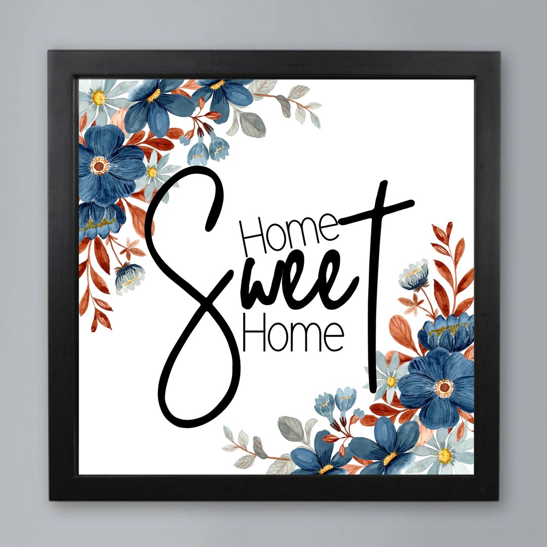 Home Sweet Home Printable Wall Decor - Etsy