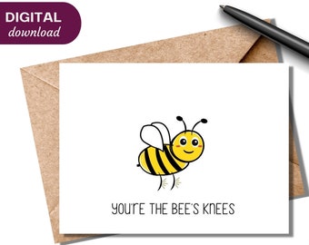 Tarjeta de cumpleaños para imprimir, tarjeta de aniversario, Bee’s Knees, tarjeta con juego de palabras, tarjeta divertida para imprimir, tarjeta para mejor amiga, descarga digital, A6