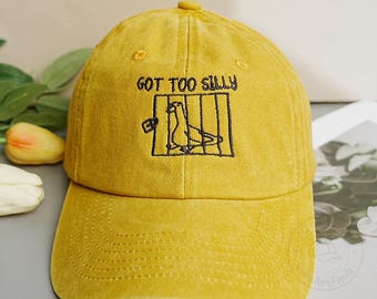 Funny Silly Goose Embroidered Hats, Novelty Got Too Silly Baseball Caps, Silly Goose Animals Baseball Hats, Unisex Hats, Great Gifts Idea