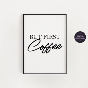 But First Coffee Wall Art | Coffee Bar Printable | Coffee Lover Art | Kitchen Wall Decor | Coffee Quote Printable Art | Digital Download