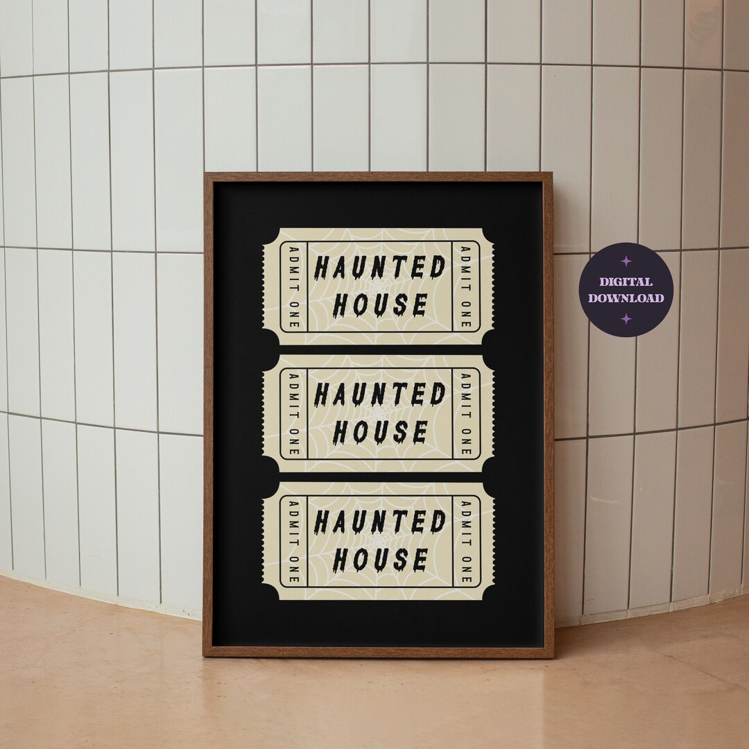 Haunted House Ticket Print, Spooky Gothic Quote Art, Retro Halloween