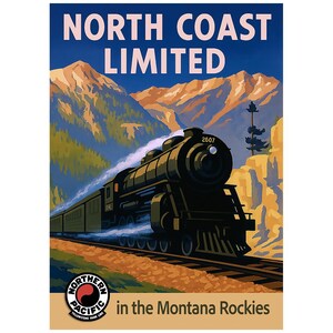North Coast Limited • Digitales Retro Poster • Dampfzug in Montana Rockies • Vintage Zug • Eisenbahngeschichte Poster Wohnkultur