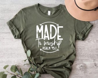 Made To Worship Shirt