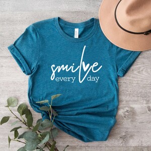 Smile Every Day Shirt