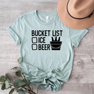 Chemise Ice Beer Bucket List