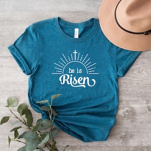 He is Risen Shirt