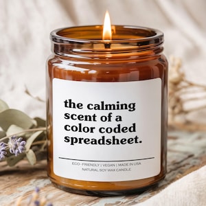 The Calming Scent Of A Color Coded Spreadsheet Candle, Soy Wax Candle