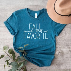 Fall is my favorite Shirt