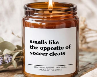 Funny Soccer Candle, Soccer Player Gift, Soccer Mom Gift, Coach Appreciation Gift, Team Gift, End of Season Soccer Gift
