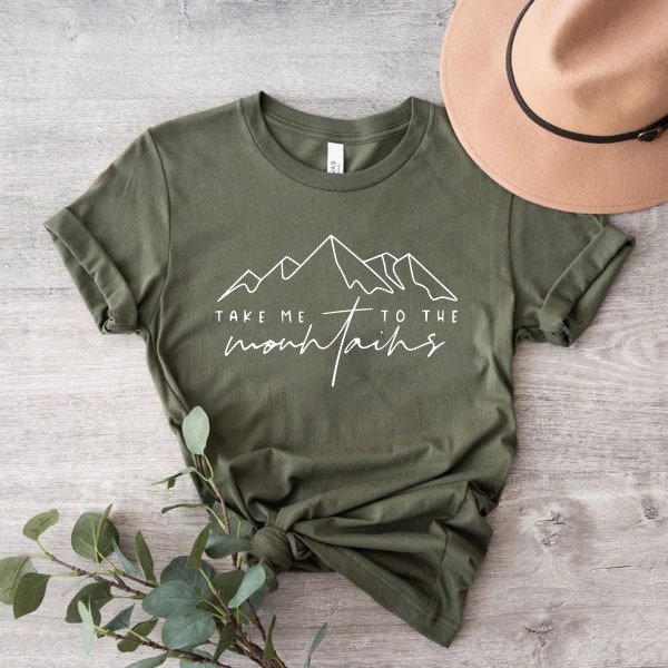 Take Me to the Mountains Shirt