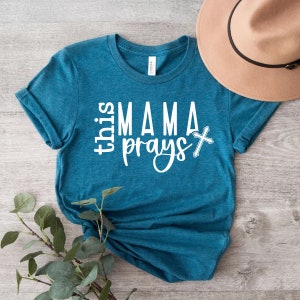 This Mama Prays Shirt