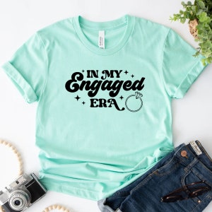 In My Engaged Era-shirt