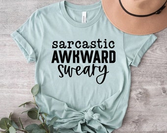 Sarcastic Shirt for Women, Awkward is My Specialty Shirt, Sassy Saying Tee, Attitude Humor Shirt, Relatable Graphic Tee, Gift for Friend