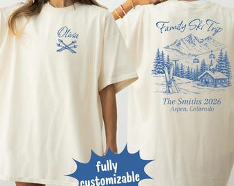 Custom Family Ski Trip Shirt Matching Ski Vacation Tee Personalized Winter Cabin Trip Shirt Girls Ski Weekend Outfit Aspen Ski Lodge T-Shirt