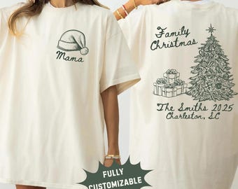 May include: An ivory t-shirt featuring a dark green graphic of a Santa hat and the word Mama on the front left chest. The back displays a dark green illustration of a Christmas tree, wrapped gifts, and the text Family Christmas The Smiths 2025 Charleston, SC.