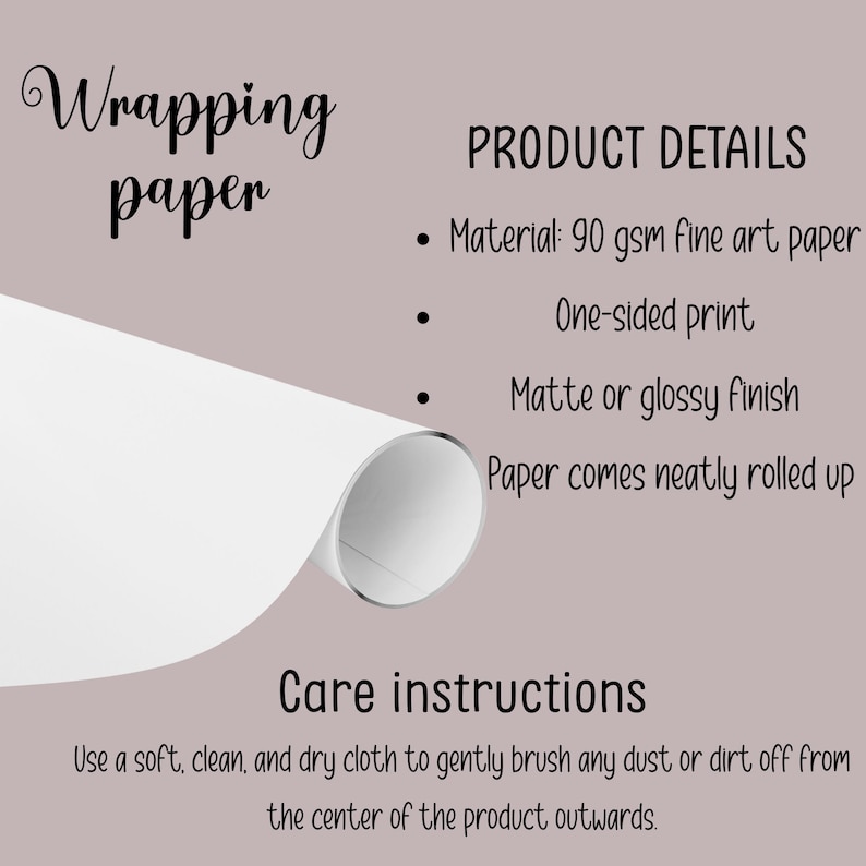 May include: White wrapping paper with the words "Wrapping paper" in a decorative font. Product details include 90 gsm fine art paper, one-sided print, and matte or glossy finish. Care instructions are also provided.