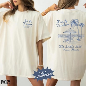 Custom Family Vacation 2026 Shirts Making Memories Together Family Matching Tshirt Personalized Family Beach Trip Shirt Summer Vacation Tee Ivory