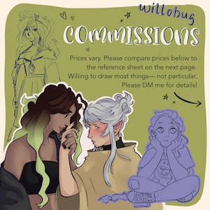 Op de afbeelding: Een digitale illustratie van drie mensen, twee vrouwen en één man, met de tekst "willobug COMMISSIONS Prices vary. Please compare prices below to the reference sheet on the next page. Willing to draw most things - not particular. Please DM me for details!"