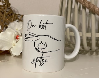 Tasse "du bist spitze"