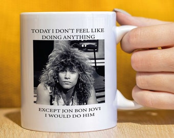 Jon Bon Jovi Mug -gift for her, Birthday gift, cute gift mug, friend gift,office gift, work mug, ceramic mug, celebrity fan mug, fan merch