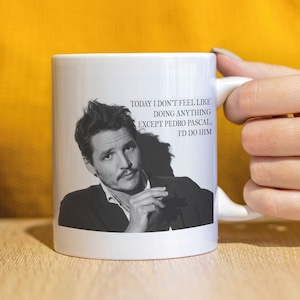 PEDRO PASCAL Tasse -Geschenk für Sie, Geburtstagsgeschenk, süße Geschenktasse, Freundgeschenk, Bürogeschenk, Arbeitstasse, Keramiktasse, Promi-Fan-Tasse, Fan-Merch