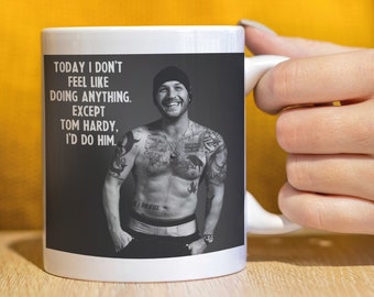 TOM HARDY Mug  gift for her, Birthday gift, friend gift, office gift, work mug, ceramic mug, celebrity fan mug, fan merch