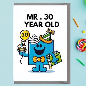 Carte d'anniversaire drôle et originale pour lui, 30e anniversaire de « Mr 30 ans »