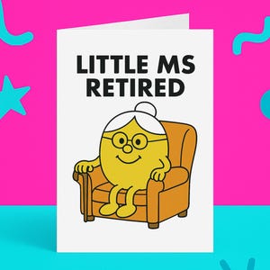 Carte amusante à la retraite Little Ms - Carte de retraite pour elle - Cadeau détendu - Intérieur vierge - Fabriqué au Royaume-Uni