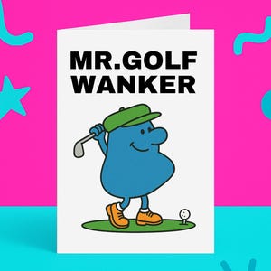 Carte drôle Mr Golf W *** er - Carte de golf grossier pour lui - Carte d'anniversaire de plaisanteries de golf - Fabriquée au Royaume-Uni