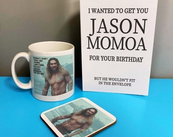 Jason Momoa Gift Set -  gift for her, Birthday gift, Friend gift, Card, Mug and Coaster cute gift, celebrity fan merch