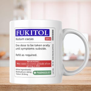 Fukitol Funny Prescription Mug, Humorous Coffee Cup, Gift for Friends, Quirky Office Decor, Medical Joke Mug, Comedy Kitchenware
