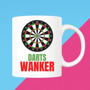 Darts Wanker Mug Birthday Present for Dart Player, Arrows Fan, Pub League, Office Brew