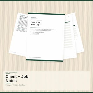 May include: A set of printable documents titled Client + Job Notes Log by Fox River Press. The white pages feature dark green borders and black text, including instructions, a client log, and job tracking sections for business record-keeping.