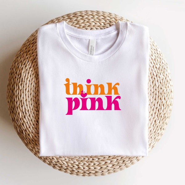 Think Pink Motivational Design For Women's Day Digital Download for Tshirt Sweatshirt Design Eps, Png, Pdf, Svg Instant Download