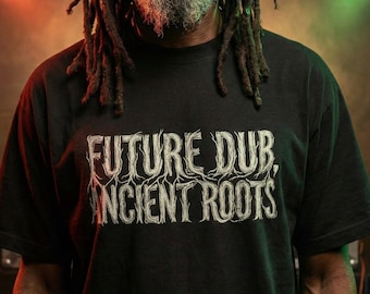 Future Dub Ancient Roots T-Shirt | Reggae Sound System Culture Tee | Heavyweight Oversized Streetwear | Vinyl dub DJ Gift