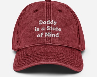 Daddy is a State of Mind Vintage Cotton Twill Cap,  Relaxed Fit, Pedro Pascal Hat Gift, Last of Us Hat,