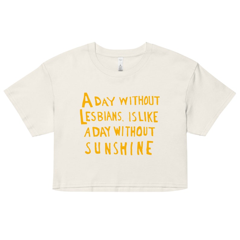 Day Without Sunshine Lesbian Crop Top, Funny Lesbian vintage, graphic tees, lesbian gift, lesbian Pride shirt, lgbt tshirt