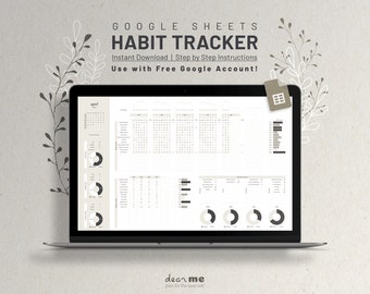 May include: A laptop computer displaying a Google Sheets habit tracker template. The template includes a calendar, habit tracking grid, and charts. The text "GOOGLE SHEETS HABIT TRACKER" is displayed at the top of the screen. The text "Instant Download | Step by Step Instructions" is displayed below the title. The text "Use with Free Google Account!" is displayed below the instructions. The text "dean me plan for the best self" is displayed at the bottom of the screen.