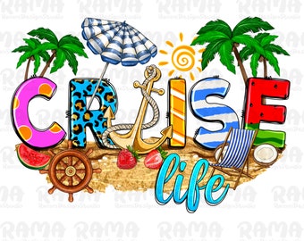 Cruise life png sublimation design download, cruise png, vacation png, hello summer png, summer vibes png, sublimate designs download