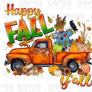 Happy Fall Y&#39;all Truck png sublimation design download, Truck png, Fall Western,Thanksgiving png,Thankful png,Scarecrow PNG,Digital download