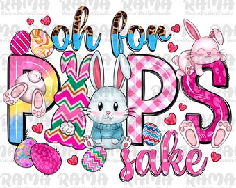 oh for peeps sake png sublimation design download, Happy Easter Day png, western Easter png, Easter life png, sublimate designs download