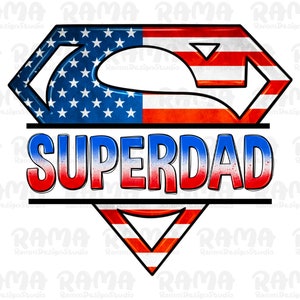 American Super Dad Png, Dad Sublimation Design, Dad Png, Father&#39;s Day Png, USA Dad Png, American Dad Png, 4th Of July Png, Digital Download