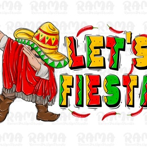 Let&#39;s fiesta png, Mexican png, Mexico png, Mexican Men Png, Mexican festival png, fiesta png, sublimation designs download