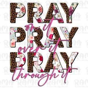 Pray on it pray over it pray through it black woman png, afro woman png, bible png, Christian png, pray png, sublimate designs download
