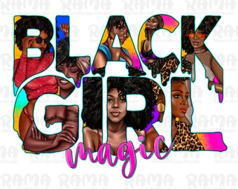 Black girl magic png sublimation design download, black women png, fashion women png, afro png, sublimate designs download