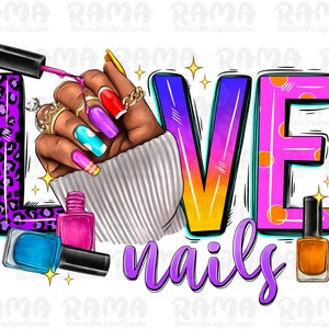 Love Nails png, Nageltechnicus, Nail Boss Png, Nail Png, Sublimation Design, Nagellak, Digitale download, Love Nails Sublimation Design