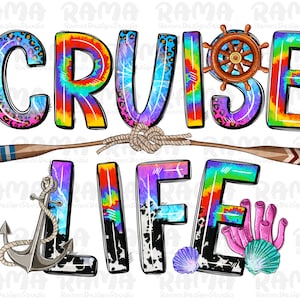 Cruise Life Png, Sublimation Design Png, Summer Design, Cruise Design, Tie Dye, Wave,Anchor Png,Summer Vibes,Instant Download, Digital Print
