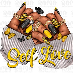 Black woman Self Love nails png sublimation design download, Self Love png,Yellow And Black Nails Png,afro woman hands png,sublimate designs