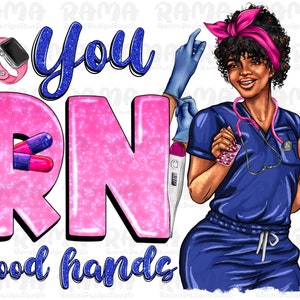 Black woman RN Nurse quotes png sublimation design download, Nurse life png, afro Nurse png, Registered Nurse png, sublimate download