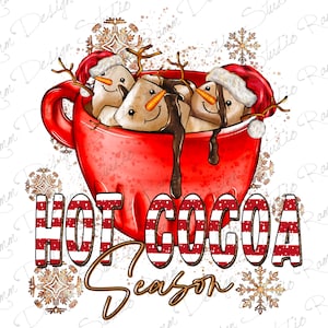 Hot Cocoa Season Png Sublimation Design,Merry Christmas Png,Hot Cocoa Season Png,Hot Cocoa Png,Season Png,Gingerbread Png,Digital Download